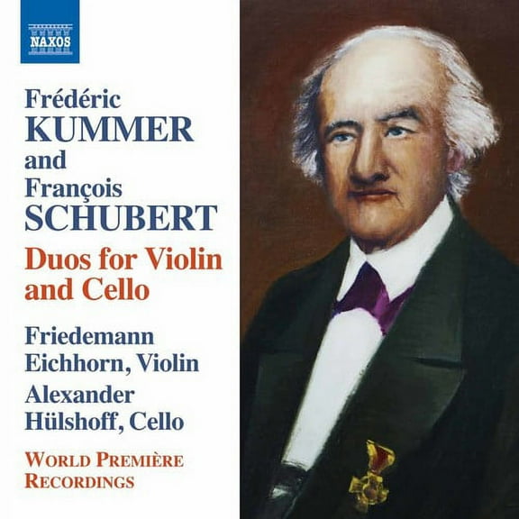 Schubert / Kummer / Eichhorn / Hulshoff - Kummer & Schubert: Duos for Violin & Cello - Music & Performance - CD