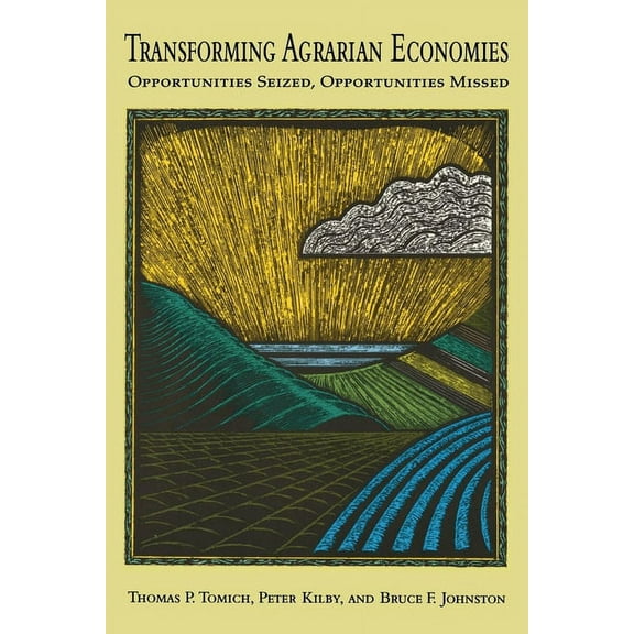 Cornell Paperbacks Transforming Agrarian Economies, (Paperback)