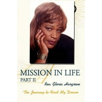 Mission in Life Part II: The Journey to Find My Dream (Paperback)