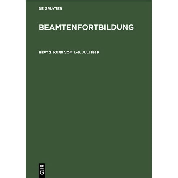 Kurs Vom 1.-6. Juli 1929, (Hardcover)