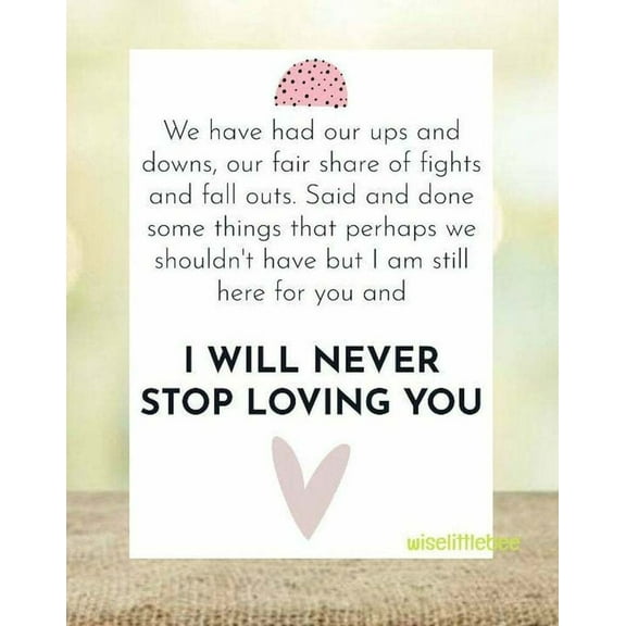 I Will Never Stop Loving You Heartfelt Card – Touching Message of Support – Perfect for Those Ups and Downs – Ideal for Anniversaries, Apologies, or Just Because