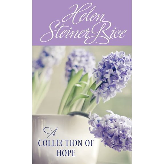 Pre-Owned Helen Steiner Rice: A Collection of Hope (VALUE BOOKS) (Unknown) 1616266767 9781616266769