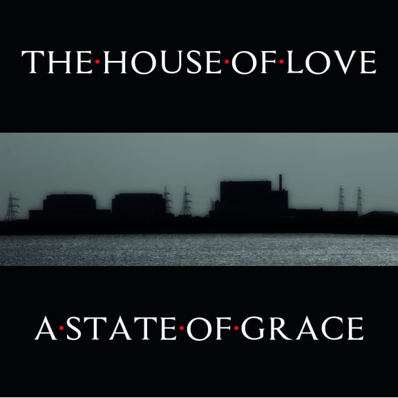 The House of Love - A State Of Grace - Music & Performance - Vinyl