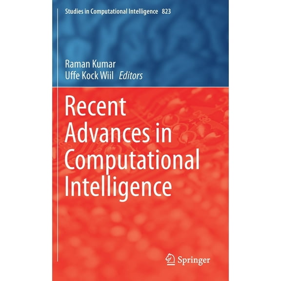 Studies in Computational Intelligence Recent Advances in Computational Intelligence, Book 823, (Hardcover)