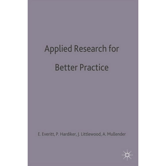 Practical Social Work Applied Research for Better Practice, Book 19, (Paperback)