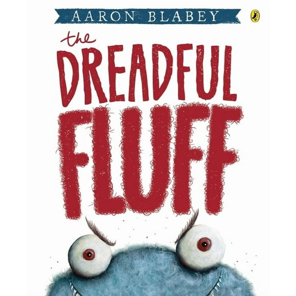 The Dreadful Fluff, (Paperback)