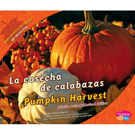 La cosecha de calabazas/Pumpkin Harvest - eBook