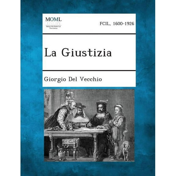 La Giustizia, (Paperback)