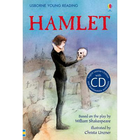 Hamlet. Based on the Play by William Shakespeare (Best Shakespeare Plays To Read)