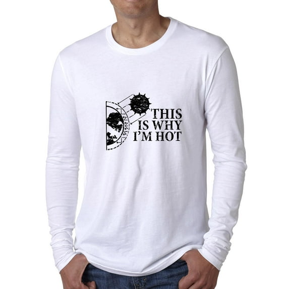 Greenhouse Effect - This Is Why I'm Hot Men's Long Sleeve Grey T-Shirt
