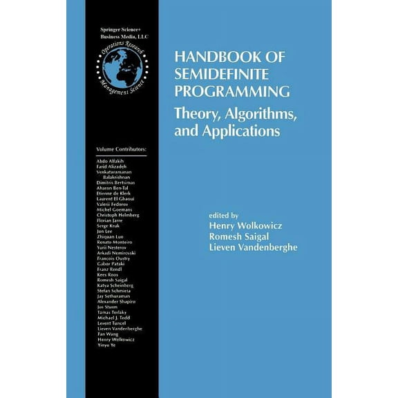 International Operations Research & Mana Handbook of Semidefinite Programming: Theory, Algorithms, and Applications, Book 27, (Paperback)