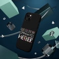thumbnail image 3 of DistinctInk MagSafe Tough Case for Apple iPhone 14 Plus (6.7" Screen) - Behind Great Man Is Mother - Wireless Charging Compatible, 3 of 6