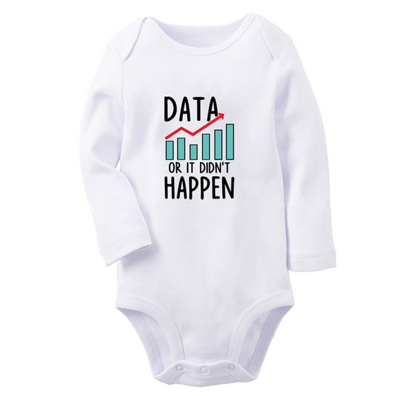 Data Or It Didn't Happen Funny Rompers, Newborn Baby Unisex Bodysuits, Infant Jumpsuits, Toddler 0-12 Months Kids Long Sleeves Oufits (White, 6-12 Months)