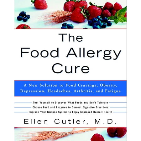 The Food Allergy Cure - eBook (Best Way To Cure Allergies)