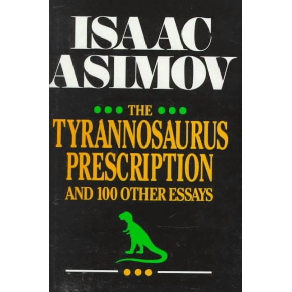 The Tyrannosaurus Prescription (Hardcover)