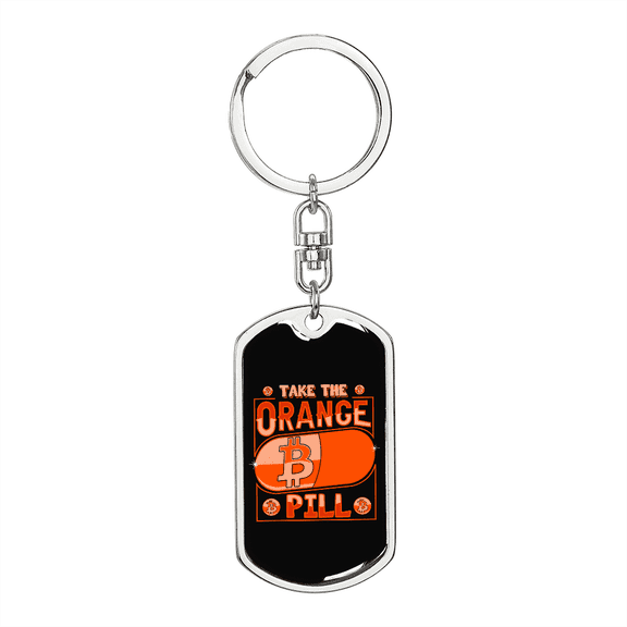 Take The orange Pill Crypto Stainless Steel or 18k Gold Premium Swivel Dog Tag Keychain