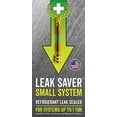 thumbnail image 2 of Leak Saver Direct Inject Small System Refrigerant Leak Sealer - for Systems Up to 1 Ton - Ideal for Most Small Home Appliances, Air Conditioners and Refrigeration Systems - Proudly Made in The USA, 2 of 15