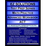 Act Math Practice: Advanced Workbook