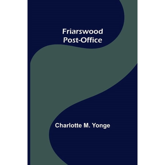 Friarswood Post-Office, (Paperback)