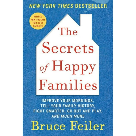 The Secrets of Happy Families, (Paperback)