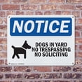 thumbnail image 4 of (2 Pack) Dogs In Yard No Trespassing OSHA Notice Sign 10 Inch X 7 Inch Indoor / Outdoor Rust-Free Aluminum Metal Signs for Workplace, Workshop, and Construction Site, Made in the USA, 4 of 8