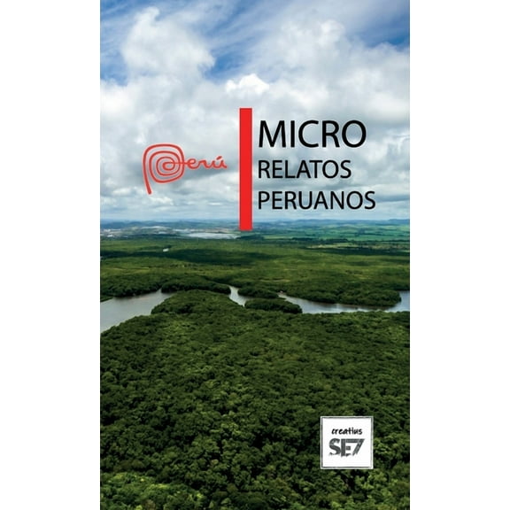 Micro Relatos Peruanos, (Paperback)
