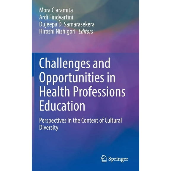 Challenges and Opportunities in Health Professions Education: Perspectives in the Context of Cultural Diversity, (Hardcover)