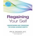 thumbnail image 1 of Regaining Your Self par Sacker, Ira M./ Buff, Sheila, 1 of 2