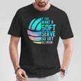 thumbnail image 2 of Funny Volleyball T-Shirt – If You Want a Soft Serve Go Get Ice Cream Tee, Humorous Volleyball Player Shirt, Sports Pun Graphic Tee for Men Women Kids, 2 of 3