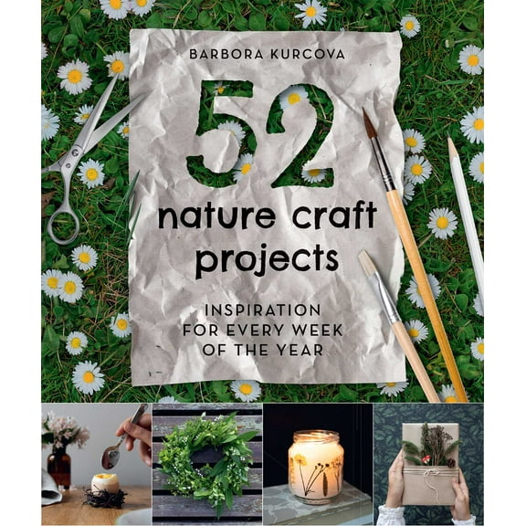 52 Nature Craft Projects (Hardcover)