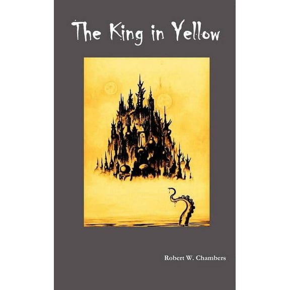 The King in Yellow, (Hardcover)