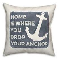 Creative Products Home Is Where You Drop Your Anchor 20 x 20 Spun Poly Pillow