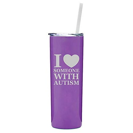 

20 oz Skinny Tall Tumbler Stainless Steel Vacuum Insulated Travel Mug With Straw I Love Someone With Autism (Purple)
