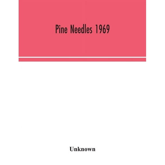 Pine Needles 1969, (Paperback)