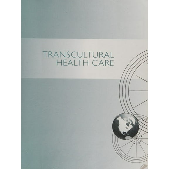 Pre-Owned Transcultural Health Care: A Culturally Competent Approach (Paperback) 0803637055 9780803637054