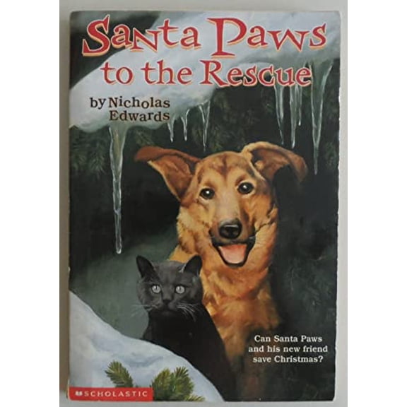 Pre-Owned Santa Paws To The Rescue (#3) (Paperback) 0439208491 9780439208499