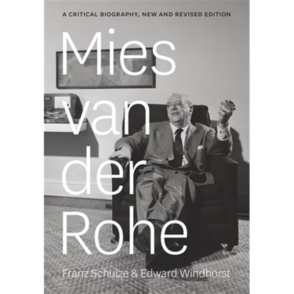 Pre-Owned Mies Van Der Rohe: A Critical Biography, (Paperback)