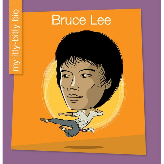 My Early Library: My Itty-Bitty Bio Bruce Lee, (Hardcover)