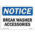 thumbnail image 1 of SignMission OS-NS-A-1218-L-13110 Panneau d'Avis OSHA 12 x 18 Po - Accessoires de Lave-Verre, 1 of 1