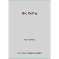 thumbnail image 1 of Pre-Owned God Calling (Hardcover) 0916441458 9780916441456, 1 of 1