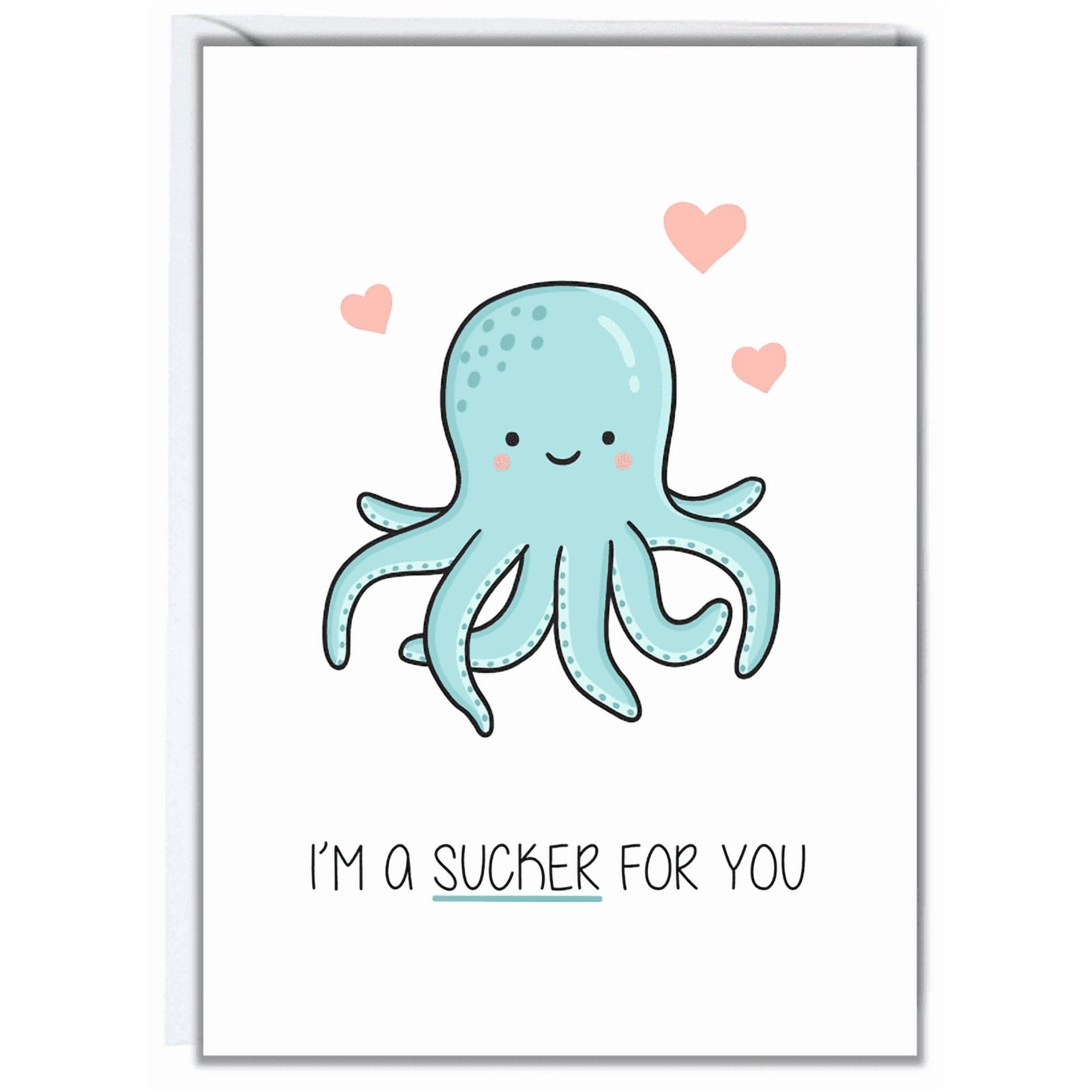 I m a Sucker for You Cute Octopus Card – Adorable Funny Greeting Card with Envelope Blank Inside – Perfect for Love Notes Valentine s Day or Just Because