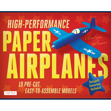 High-Performance Paper Airplanes Kit: 10 Pre-Cut, Easy-To-Assemble Models: Kit with Pop-Out Cards, Paper Airplanes Book, & Catapult Launcher: Great for Kids and Parents!