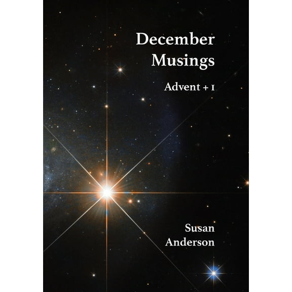 The Musings December musings: Advent   1, Book 2, (Paperback)
