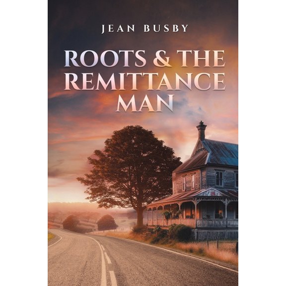 Roots & the Remittance Man, (Paperback)