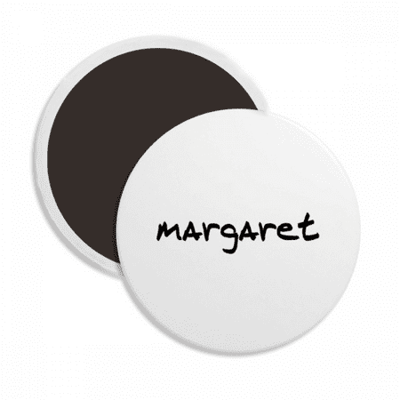 

Special Handwriting English Name MARGARET Round Ceracs Fridge Magnet Keepsake Decoration