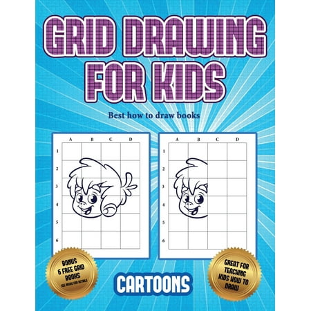 Best How to Draw Books: Best how to draw books (Learn to draw - Cartoons): This book teaches kids how to draw using grids (Best Learn To Draw App)