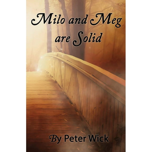 Milo and Meg are Solid, (Paperback)