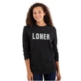 thumbnail image 3 of Loner Simple Anti Social Statement Long Sleeve TShirt Men Women Brisco Brands M, 3 of 6