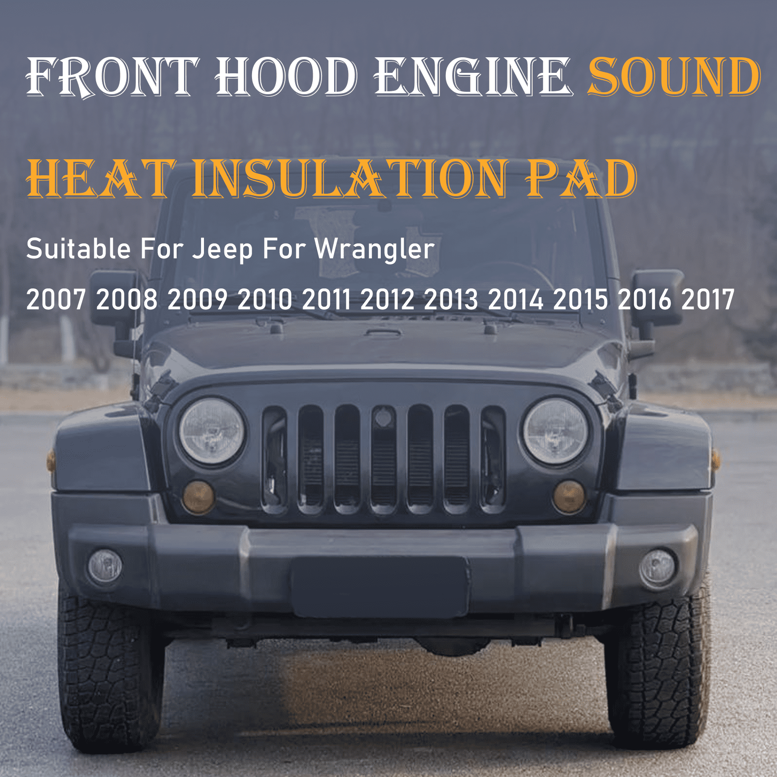 Front Hood Engine Sound Heat Insulation Pad,Soundproof Cotton Cover For Jeep For Wrangler 2007 2008 2009 2010 2011 2012 2013 2014 2015 2016 2017,Car Assecories Firewall Mat Pad Cover Noise Deadener