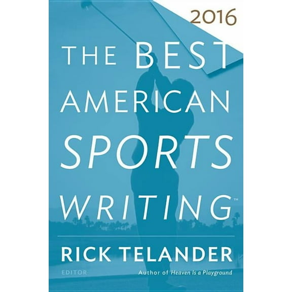Best American The Best American Sports Writing 2016, (Paperback)